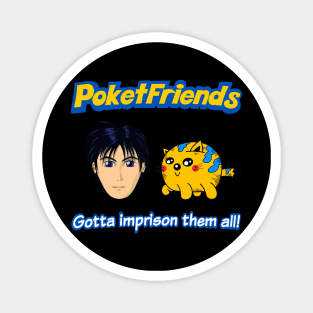 PoketFriends Anime Knock Off Boot Off Brand Magnet